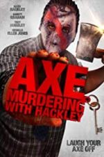 Watch Axe Murdering with Hackley Gomovies