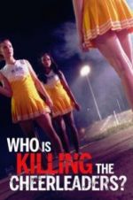Watch Who Is Killing the Cheerleaders? Gomovies