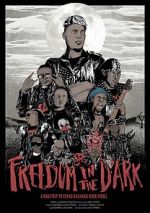 Watch Freedom in the Dark Gomovies