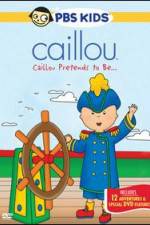 Watch Caillou Pretends to be Gomovies