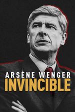 Watch Arsne Wenger: Invincible Gomovies