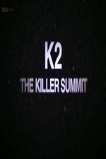 Watch Storyville K2 The Killer Summit Gomovies