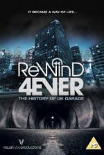 Watch Rewind 4Ever: The History of UK Garage Gomovies