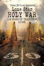 Watch Lone Star Holy War Gomovies