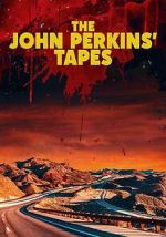 Watch The John Perkins Tapes Gomovies