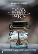 Watch Doar cu buletinul la Paris Gomovies