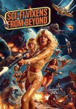 Watch Sci-Fi Vixens from Beyond Gomovies