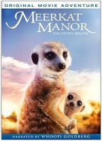Watch Meerkat Manor: The Story Begins Gomovies