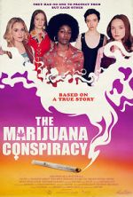 Watch The Marijuana Conspiracy Gomovies