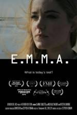 Watch E.M.M.A. Gomovies