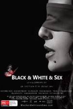 Watch Black & White & Sex Gomovies