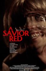 Watch A Savior Red Gomovies