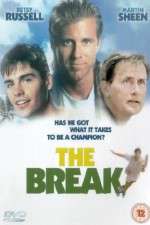 Watch The Break Gomovies