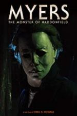 Watch Myers: The Monster of Haddonfield Gomovies