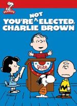 Watch You\'re Not Elected, Charlie Brown (TV Short 1972) Gomovies