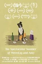 Watch The Spectacular Summer of Weredog and Amy Gomovies