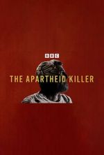 Watch The Apartheid Killer Gomovies