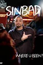 Watch Sinbad Where U Been Gomovies