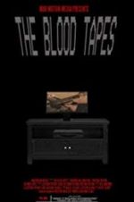 Watch The Blood Tapes Gomovies