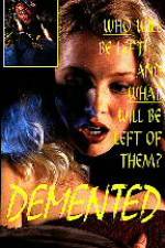 Watch Demented Gomovies
