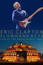 Watch Eric Clapton Live at the Royal Albert Hall Gomovies