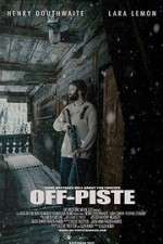 Watch Off Piste Gomovies