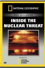 Watch National Geographic Inside the Nuclear Threat Gomovies