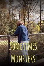 Watch Sometimes Monsters (Short 2019) Gomovies