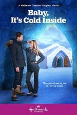 Watch Baby, It\'s Cold Inside Gomovies