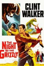 Watch The Night of the Grizzly Gomovies