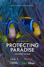 Watch Protecting Paradise: The Story of Niue Gomovies