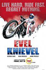 Watch Evel Knievel Gomovies