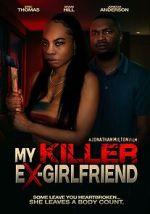 Watch My Killer Ex Girlfriend Gomovies