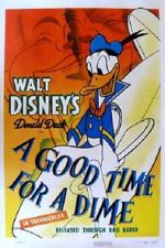 Watch A Good Time for a Dime (Short 1941) Gomovies
