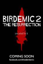 Watch Birdemic 2 The Resurrection Gomovies