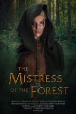 Watch The Mistress of the Forest Gomovies