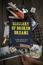 Watch Glossary of Broken Dreams Gomovies
