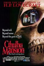 Watch Cthulhu Mansion Gomovies