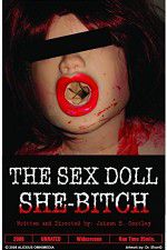 Watch The Sex Doll She-Bitch Gomovies