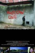 Watch Moscow Chill Gomovies