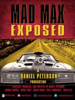 Watch Mad Max Exposed Gomovies