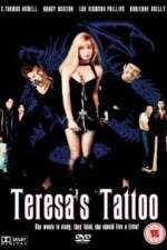 Watch Teresa's Tattoo Gomovies