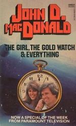 Watch The Girl, the Gold Watch & Everything Gomovies