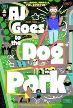 Watch AJ Goes to the Dog Park Gomovies