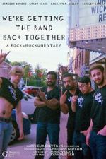 Watch We\'re Getting the Band Back Together Gomovies