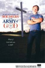 Watch Soldiers in the Army of God Gomovies
