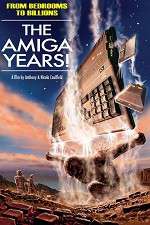 Watch From Bedrooms to Billions: The Amiga Years! Gomovies