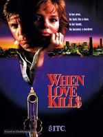 Watch When Love Kills: The Seduction of John Hearn Gomovies