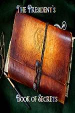 Watch The Presidents Book of Secrets Gomovies