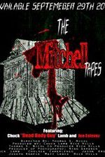 Watch The Mitchell Tapes Gomovies